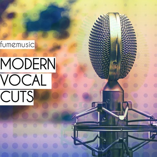 Fume Music - Modern Vocal Cuts WAV