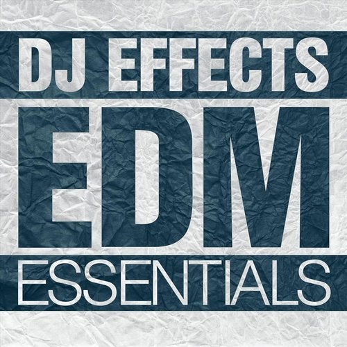 DJ Effects - EDM Essentials WAV