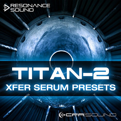 CFA-Sound Titan-2 Xfer Serum Presets