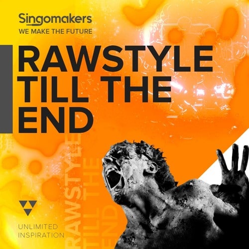 Singomakers Rawstyle Till The End MULTIFORMAT