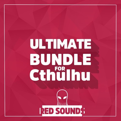 RED SOUNDS Ultimate Bundle For Cthulhu