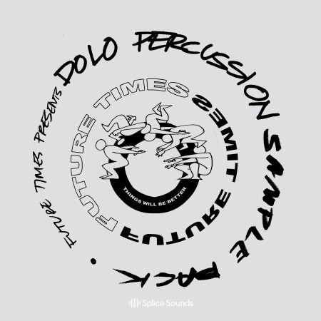 Splice Future Times presents Dolo Percussion Sample Pack WAV