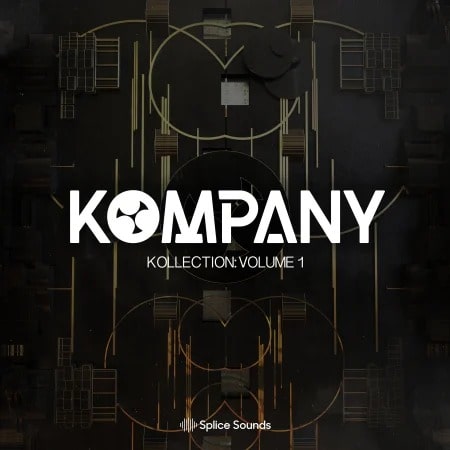 Splice Sounds Kompany: Kollection Vol. 1