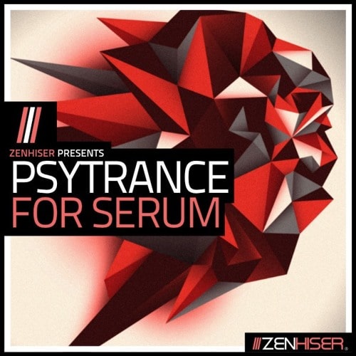 Zenhiser Presents Psytrance For Serum