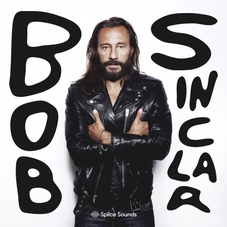 Splice Sounds Bob Sinclar Sample Pack WAV