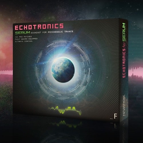 Futurephonic Echotronics For Serum