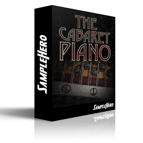 SampleHero The Cabaret Piano KONTAKT