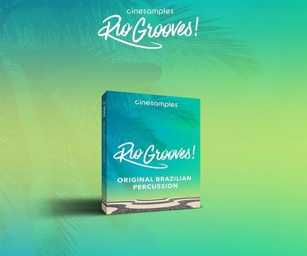 Cinesamples Rio Grooves! KONTAKT