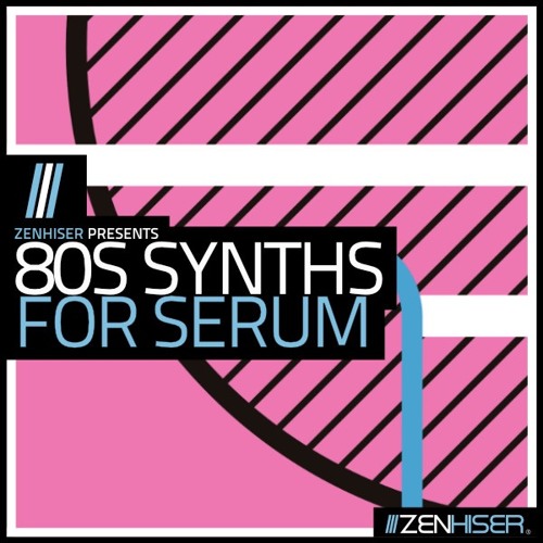 80s Synths For Serum WAV MIDI FXP