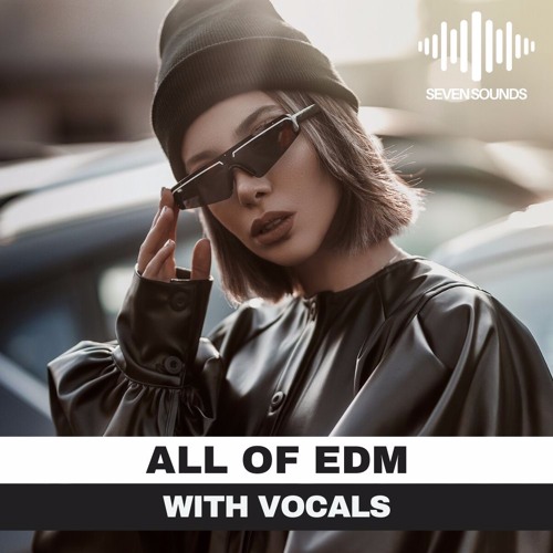 Seven Sounds All Of EDM [WAV MIDI PRESETS]