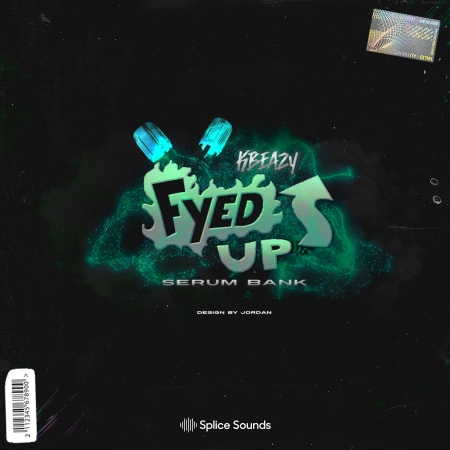 Splice KBeaZy Fyed Up Preset Pack - AudioZ