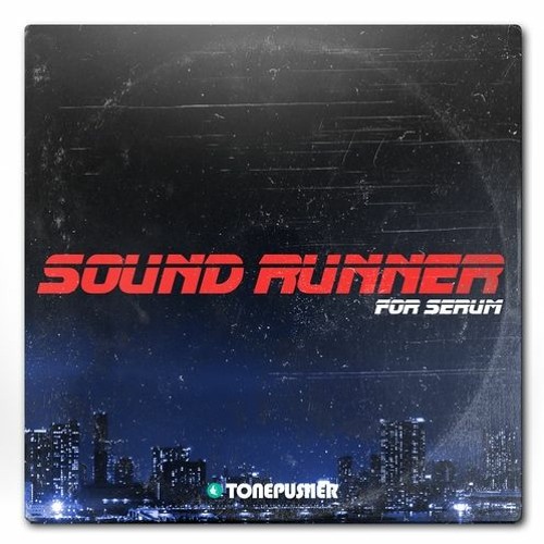 Tonepusher Sound Runner For Serum