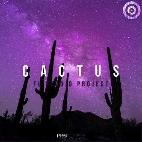 Prototype Samples Cactus - FL Studio Project