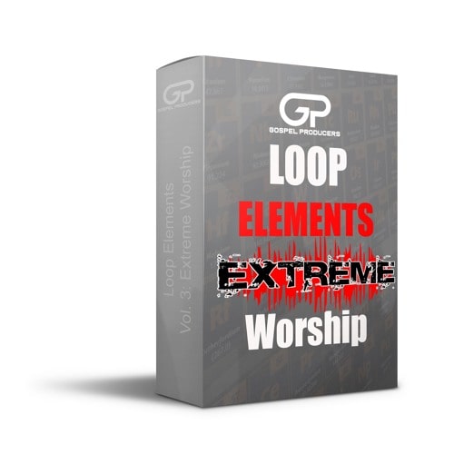 Gospel Producers Loop Elements Vol.3: Extreme Worship