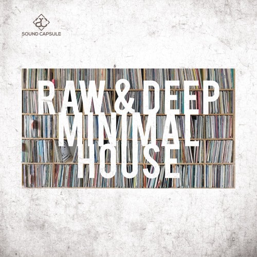 Sound Capsule Raw & Deep Minimal House WAV