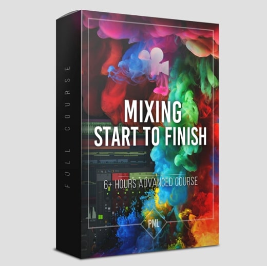 PML Full Mixing Course from Start to Finish in FL Studio