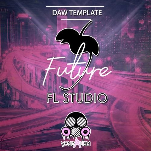 Future - FL Studio 20 Project / Template