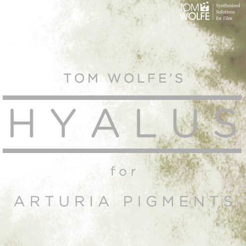 Tom Wolfe Hyalus For Pigments