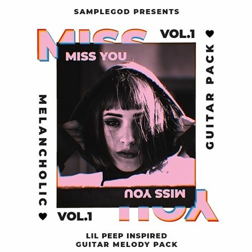 Trap Life MISS YOU VOL.1 (Lil Peep Guitar Library) WAV