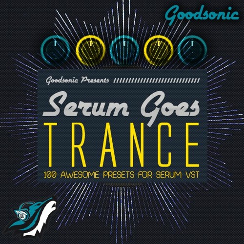 Goodsonic Serum Goes Trance