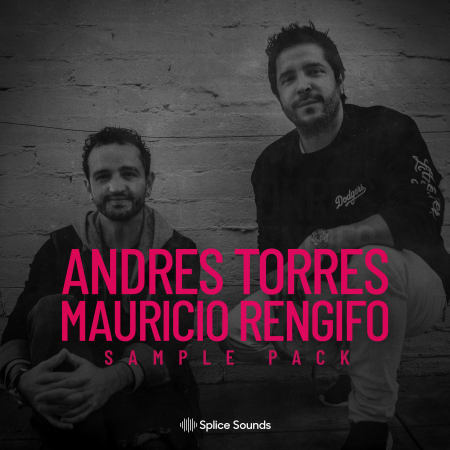 The Andres Torres & Mauricio Rengifo Sample Pack WAV