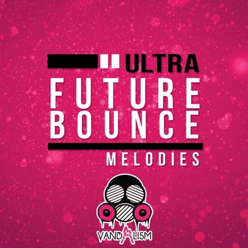 Ultra Future Bounce Melodies [MIDI]