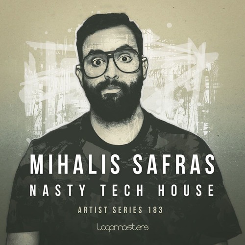 Mihalis Safras Nasty Tech House