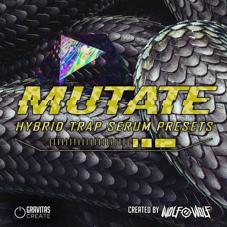 Mutate - Hybrid Trap by Wolf-e-Wolf Serum Presets