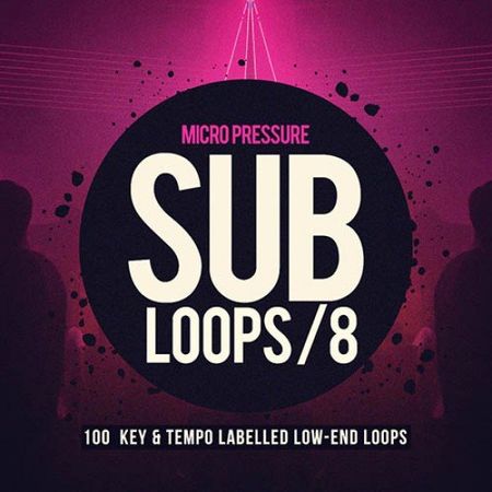 Micro Pressure Sub Loops 8 WAV