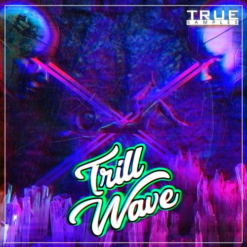 Trill Wave