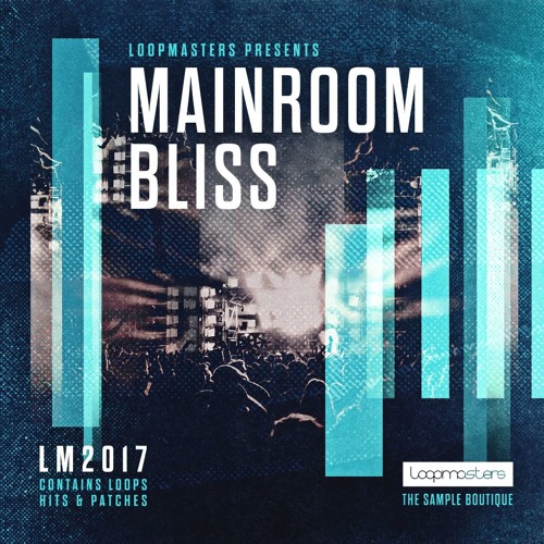 Mainroom Bliss