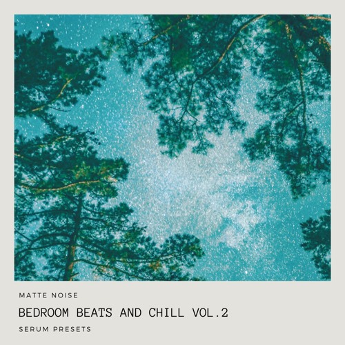 Bedroom Beats & Chill Vol 2