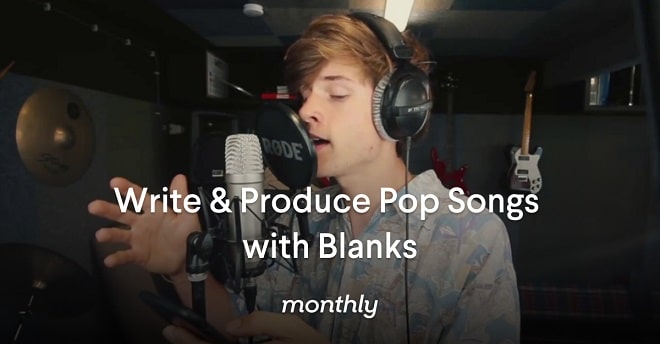Write & Produce Pop Songs with Blanks TUTORIAL