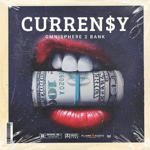 Flame Audio Curren$y Curren$y (Omnisphere Bank)