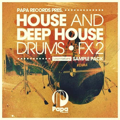 House & Deep House Drums & FX 2