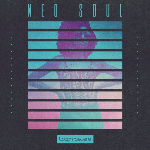 Loopmasters Neo Soul MULTIFORMAT
