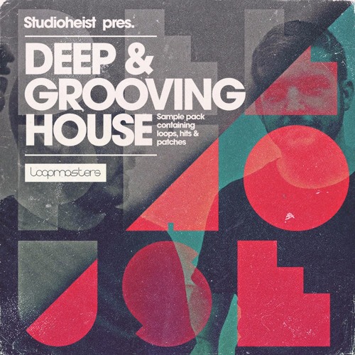 Studioheist Deep & Grooving House