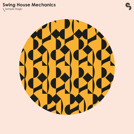 SM Swing House Mechanics WAV MIDI
