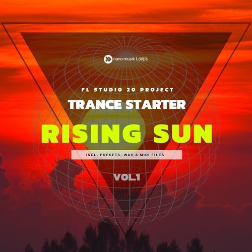 Nano Musik Loops Trance Starter Rising Sun Vol.1 (FL Studio 20 Project)