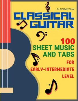 100 Sheet Music and TABs for Early-Intermediate Level