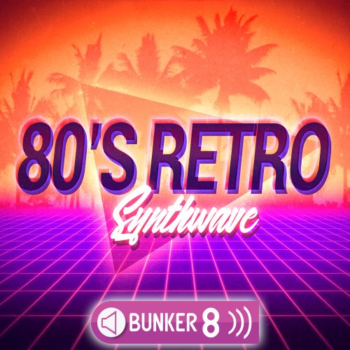  80s Retro Synthwave 