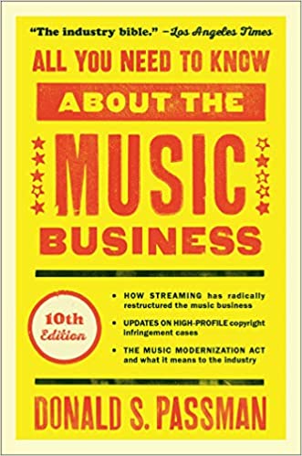 All You Need to Know About the Music Business 10th Edition