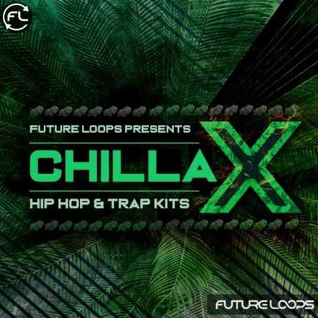 Chillax - Hip Hop & Trap Kits WAV