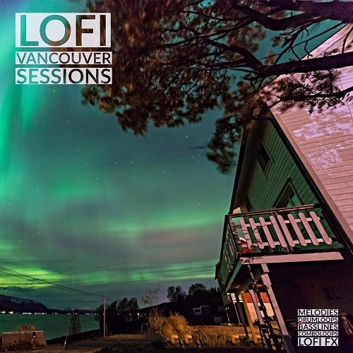 Lofi Vancouver Sessions Samplepack WAV