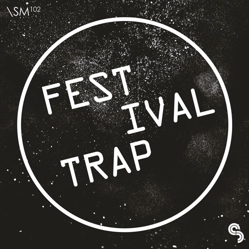 SM Festival Trap