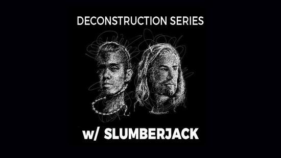 Slumberjack Deconstructs "Norf" TUTORIAL