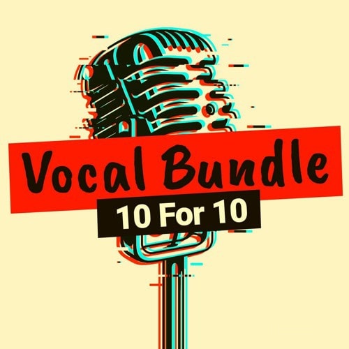 Vocal Bundle 10 For 10