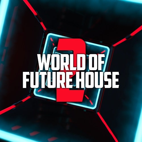 World Of Future House 2 Samplepack