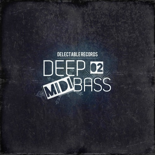 Deep MIDI Bass 02