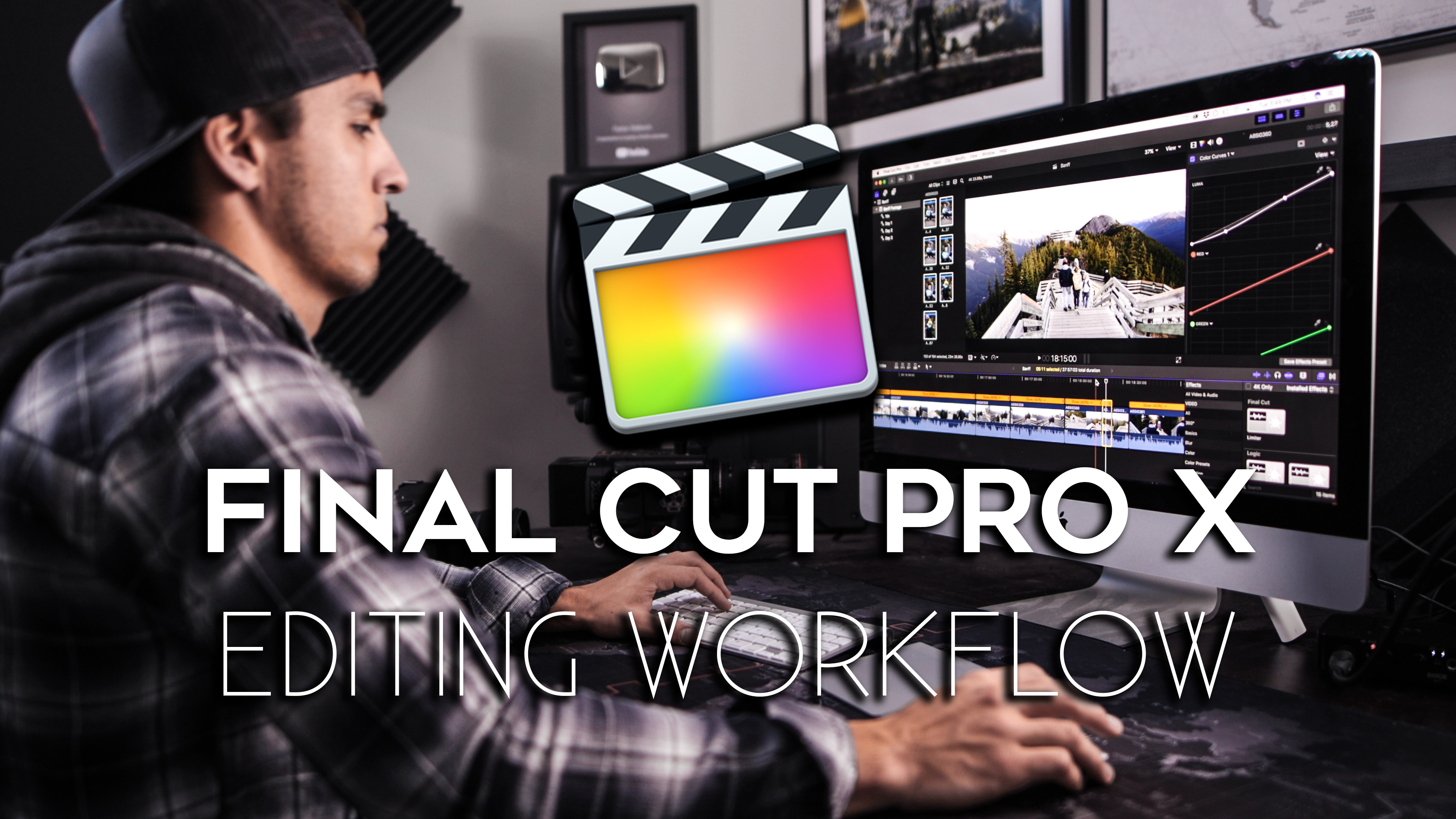 Final Cut Pro X Editing Workflow